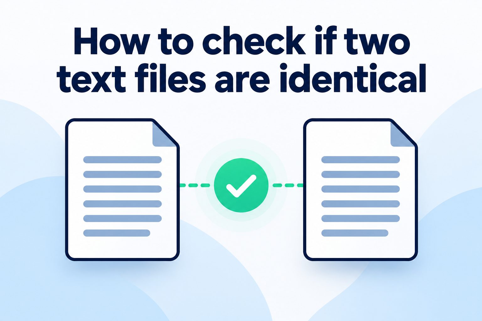 how-to-check-if-two-text-files-are-identical-e2860 Side-by-side text files being compared for identical content